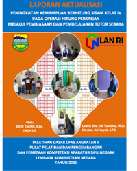 Peningkatan Kemampuan Berhitung Siswa Kelas IV Pada Operasi Hitung Perkalian Melalui Kelompok Pembelajaran Tutor Sebaya Kabupaten Tasikmalaya