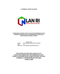 Purwarupa Sistem Tanda Tangan Elektronik Untuk Administrasi Kegiatan Akademik Dalam Rangka Mewujudkan Smart Campus Politeknik Negeri Bandung