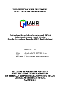 Optimalisasi Pengelolaan Bank Sampah RW 03 Kelurahan Babakan Ciamis Kota Bandung Melalui Standar Operasional Prosedur (SOP) Dan Sosialisasi