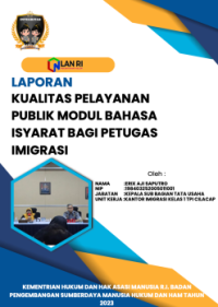 Kualitas Pelayanan Publik Modul Bahasa Isyarat bagi Petugas Imigrasi Kantor Wilayah Jawa Tengah Kementerian Hukum dan Hak Asasi Manusia