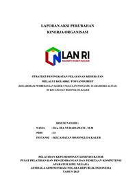 Strategi Peningkatan Pelayanan Kesehatan Melalui KOLABKU POSYANDUBEST (Kolaborasi Pemberdayaan Kader Unggulan Posyandu Juara Berkualitas) di Kecamatan Bojongloa Kaler Kota Bandung (Dinas Pengendalian Penduduk dan Keluarga Berencana)