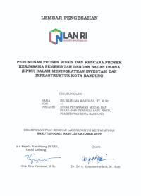 Perumusan Proses Bisnis Dan Rencana Proyek Kerjasama Pemerintah Dengan Badan Usaha (KPBU) Dalam Meningkatkan Investasi Dan Infrastruktur Kota Bandung (Dinas Penanaman Modal dan Pelayanan Terpadu Satu Pintu Kota Bandung)