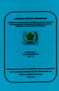 Sinergitas Penanganan Permasalahan Litigasi di Masing-masing Organisasi Perangkat Daerah Pemerintah Kabupaten Bandung (Bagian Hukum Sekretariat Daerah)