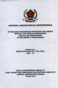 Optimalisasi Pengawasan Kehadiran dan Kinerja Pendidik dan Tenaga Kependidikan Melalui SIM Kepegawaian Di SMK negeri 5 Pangalengan (Dinas Pendidikan dan Kebudayaan Kabupaten Bandung)