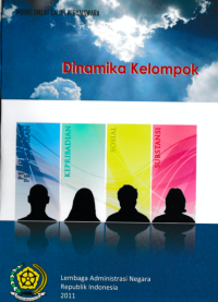 Modul Diklat Calon Widyaiswara; Dinamika Kelompok