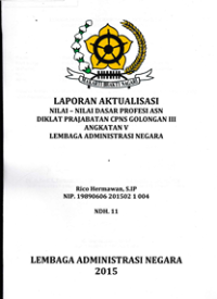Laporan Aktualisasi Nilai-Nilai Dasar Profesi ASN di LAN Bandung