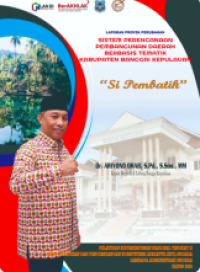 Sistim Perencanaan Pembangunan Berbasis Tematik (SI PEMBATIK) Di Kabupaten Banggai Kepulauan -Bappeda (Badan Perencanaan Pembangunan Daerah) dan Litbang