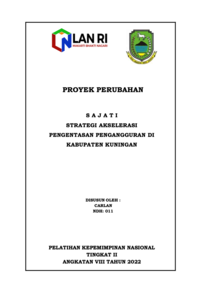 SAJATI; Strategi Akselerasi Pengentasan Pengangguran Di Kabupaten Kuningan (Dinas Tenaga Kerja Dan Transmigrasi Kabupaten Kuningan)