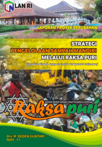 Strategi Pengelolaan Sampah Mandiri Melalui Raksa Puri (Gerakan Berkah Sampah Untuk Purwakarta Istimewa) - Dinas Lingkungan Hidup Kabupaten Purwakarta