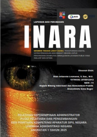 INARA (Memberi Terang Lewat Suara); Transformasi Digital Sistem Pengaduan Masyarakat Sibadra Untuk Penyandang Disabilitas, Mewujudkan Layanan Publik Yang Inklusif dan Setara (Dinas Komunikasi dan Informasi / Diskominfo Kota Bogor) (TERBAIK)