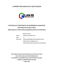 Peningkatan Implementasi Pendidikan Karakter Di Lingkungan Keluarga Siswa Kelas V SDN Linggasari Kecamatan Jatiwaras Kabupaten Tasikmalaya