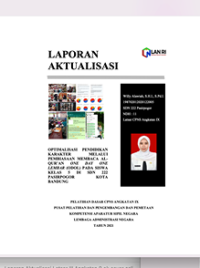 Optimalisasi Pendidikan Karakter Melalui Pembiasaan Membaca Al-Qur?an? One Day One Lembar (Odol)? Pada Siswa Kelas 5 Di SDN 222 Pasirpogor? Kota Bandung (Terbaik 2)