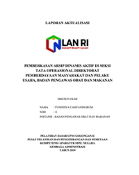 Pemberkasan Arsip Dinamis Aktif Di Seksi Tata Operasional Direktorat Pemberdayaan Masyarakat Dan Pelaku Usaha, Badan Pengawas Obat Dan Makanan (BPOM) (TERBAIK 2)