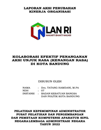 Kolaborasi Efektif Penanganan Aksi Unjuk Rasa (KENANGAN RASA) Di Kota Bandung (Badan Kesatuan Bangsa dan Politik)