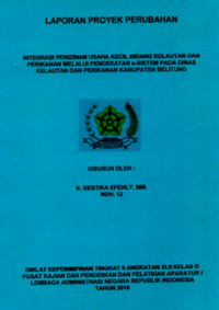 Integrasi Perizinan Usaha Kecil Bidang Kelautan Dan Perikanan Melalui Pendekatan e-Sistem Pada Dinas Kelautan Dan Perikanan Kabupaten Belitung