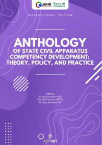Anthology of State Civil Apparatus Competency Development; Theory, Policy and Practice