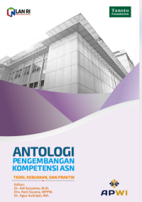 Antologi Pengembangan Kompetensi; Teori, Kebijakan dan Praktik