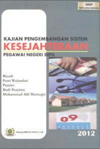 Kajian Pengembangan Sistem Kesejahteraan Pegawai Negeri Sipil