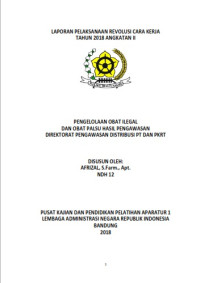 Pengelolaan Obat Ilegal dan Obat Palsu Hasil Pengawasan Direktorat Pengawasan Distribusi PT dan PKRT (BPOM)