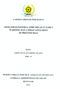 Akselerasi Kinerja APBD Melalui Early Warning Daya Serap Anggaran Di Provinsi Bali (Staf Ahli Gubernur)