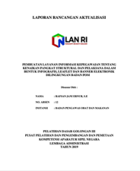 Pembuatan Layanan Informasi Kepegawaian Tentang Kenaikan Pangkat Struktural Dan Pelaksana Dalam Bentuk Infografis, Leaflet Dan Banner Elektronik Di Lingkungan Badan POM (BPOM)