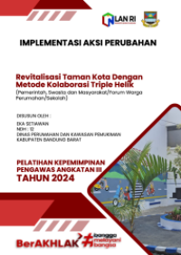 Revitalisasi Taman Kota Dengan Metode Kolaborasi Triple Helik (Pemerintah, Swasta, Masyarakat/Forum Warga Perumahan/Sekolah) di Dinas Perumahan dan Kawasan Pemukiman Kabupaten Bandung Barat