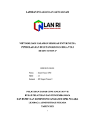 Optimalisasi Halaman Sekolah Untuk Media Pembelajaran Bulutangkis Dan Bola Voli Di SDN Tunon 2