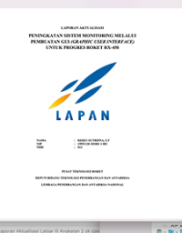 Peningkatan Sistem Monitoring Melalui Pembuatan GUI (Graphic User Interface) Untuk Progres Roket RX-450 (Lembaga Penerbangan dan Antariksa Nasional )