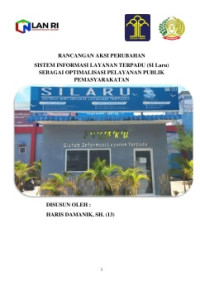Sistem Informasi Layanan Terpadu (SI LARU) sebagai Optimalisasi Pelayanan Publik Pemasyarakatan