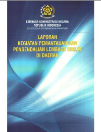 Laporan Kegiatan Pemantauan Dan Pengendalian Lembaga Diklat Di Daerah