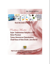 Kajian Implementasi E-KTP Dalam Penataan Sistem Administrasi Kependudukan; Studi Kasus Di Kota Cimahi Jawa Barat
