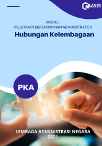 Modul Hubungan Kelembagaan Pelatihan Kepemimpinan Administrator
