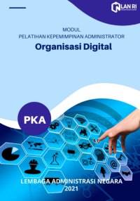 Modul Organisasi Digital Pelatihan Kepemimpinan Administrator