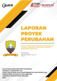 Strategi Optimalisasi Sistem Akuntabilitas Kinerja Pemerintah Desa (SAKIP Desa) di Kabupaten Sumedang (Dinas Pemberdayaan Masyarakat dan Desa)