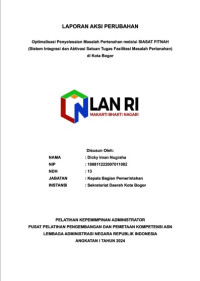 Optimalisasi Penyelesaian Masalah Pertanahan Melalui SIASAT FITNAH (Sistem Integrasi dan Aktivasi Satuan Tugas Fasilitasi Masalah Pertanahan) di Kota Bogor (Bagian Pemerintahan Sekretariat Daerah) (TERBAIK)