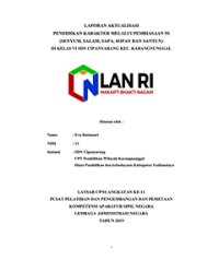 Laporan Aktualisasi Pendidikan Karakter Melalui Pembiasaan 5S (Senyum, Salam, Sapa, Sopan Dan Santun) Di Kelas VI SDN Cipanyarang Kecamatan Karangnunggal Dinas Pendidikan Dan Kebudayaan Kabupaten Tasikmalaya