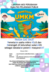 PAKEM GAS SIKAT; Pemetaan Usaha Mikro Kecil dan Menengah di Kelurahan Sukagalih Kota Bandung Sebagai Database Potensi Masyarakat