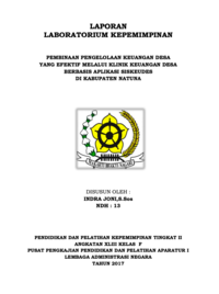 Pembinaan Pengelolaan Keuangan Desa Yang Efektif Melalui Klinik Keuangan Desa Berbasis Aplikasi Siskeudes Di Kabupaten Natuna (Dinas Pemberdayaan Masyarakat dan Desa)