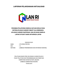 Pedoman Pelaporan Kinerja Satuan Kerja Pada Sistem Aplikasi E-Monev Smart Dja Kemenkeu, Aplikasi E-Monev Bappenas, Dan Aplikasi Kinerja Lapan Di Pusat Sains Antariksa Lapan (LAPAN)