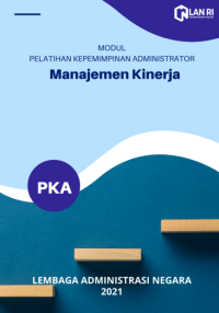 Modul Manajemen Kinerja Pelatihan Kepemimpinan Administrator