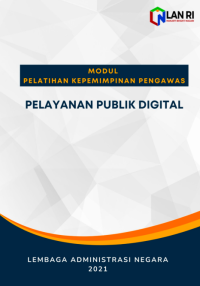 Modul Pelayanan Publik Digital Pelatihan Kepemimpinan Pengawas