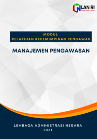 Modul Manajemen Pengawasan Pelatihan Kepemimpinan Pengawas