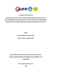 Optimalisasi Peralatan Laboratorium Sport Science Fio UNJ Dalam Membangun Kesadaran Tentang Pentingnya Monitoring Kesehatan Dan Kebugaran Bagi Dosen Dan Karyawan Di Lingkungan Kampus FIO Universitas Negeri Jakarta