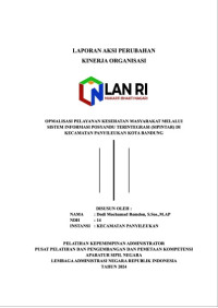 Optimalisasi Pelayanan Kesehatan Masyarakat Melalui Sistem Informasi Posyandu Terintegrasi (SIPINTAR) Di Kecamatan Panyileukan Kota Bandung