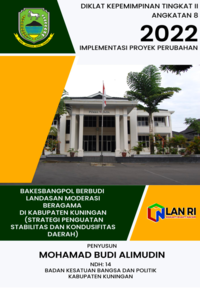 Badan Kesatuan Bangsa dan Politik Berbudi Landasan Moderasi Beragama di BAKESBANGPOL Kabupaten Kuningan (Strategi Penguatan Stabilitas Dan Kondusifitas Daerah)