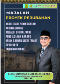 Akselerasi Peningkatan Akuntabilitas Melalui Digitalisasi Pengelolaan Barang Milik Daerah Sekretariat DPRD Kota Tanjungpinang