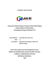 Penyusunan Panduan Magang Terintegrasi Mata Kuliah Magang Sebagai Kegiatan Merdeka Belajar Di Lingkungan Progam Studi Kimia Universitas Negeri Jakarta