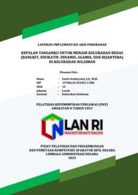 Kepalan Tanganku untuk Meraih Kelurahan BEDAS (Bangkit, Edukatif, Dinamis, Agamis, Sejahtera) di Kelurahan Sulaiman Kabupaten Bandung (TERBAIK)