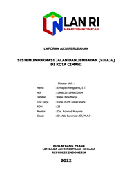 Sistem Informasi Jalan dan Jembatan (SILAJA) Untuk Meningkatkan Kinerja Bidang Bina Marga Dinas Pekerjaan Umum dan Penataan Ruang Kota Cimahi
