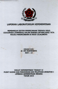 Membangun Sistem Perencanaan Terpadu RSUD Cicalengka (SIMPERKA) Dalam Rangka Optimalisasi Tata Kelola Perencanaan Di RSUD Cicalengka (Dinas Kesehatan)
